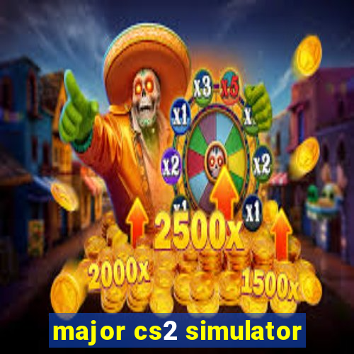 major cs2 simulator